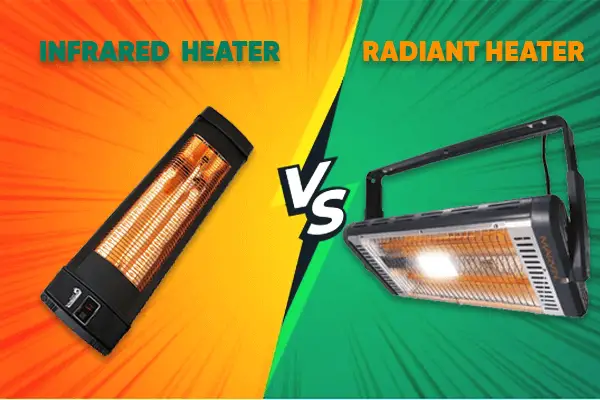 Infrared vs radiant heater